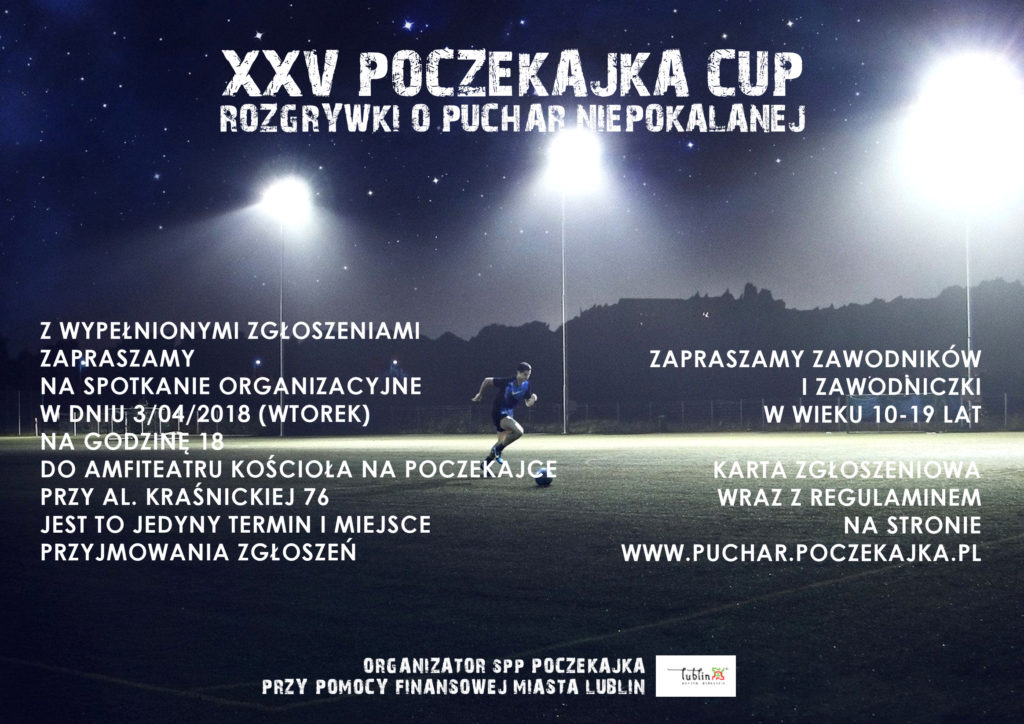 Zapraszamy do udziału w  XXV Rozgrywkach o Puchar Niepokalanej Poczekajka Cup 2018