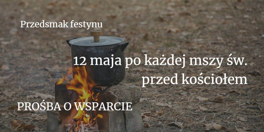 Przedsmak festynu-prośba o wsparcie