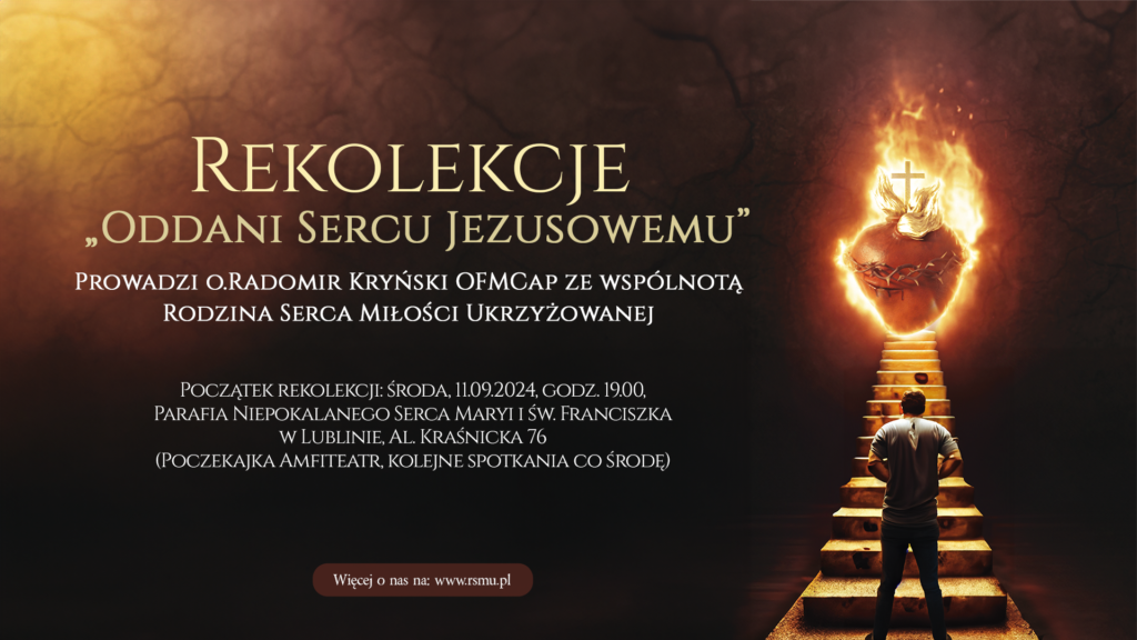 Rekolekcje RSMU „Oddani Sercu Jezusowemu”