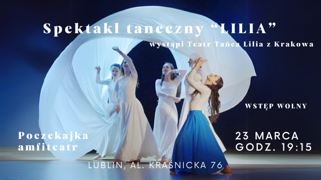 Spektakl taneczny LILIA